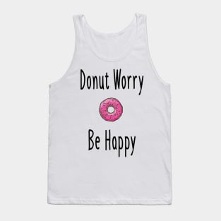 Donut Worry Tank Top